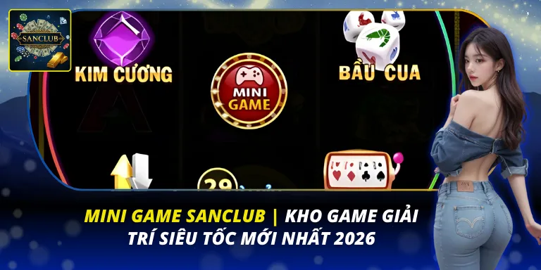 Mini Game Sanclub